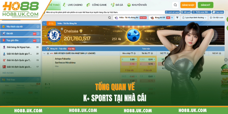 K+ Sports HO88 - Điểm Đến Lý Tưởng Cho Người Đam Mê Thể Thao 1 Tổng quan về K+ sports tại nhà cái