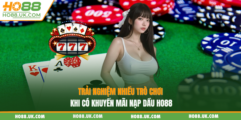 Khuyến Mãi Nạp Đầu HO88 - Thoải Mái Trải Nghiệm Game Hấp Dẫn🎉🎮 2 Trải nghiệm nhiều trò chơi khi có khuyến mãi nạp dầu HO88